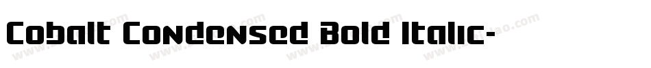 Cobalt Condensed Bold Italic字体转换